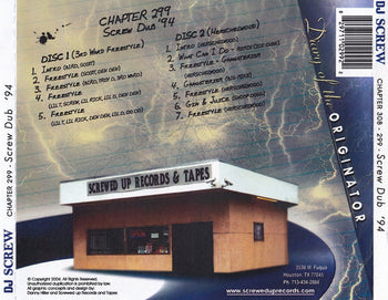 Chapter 299 - Screw Dub '94 - DJ Screw