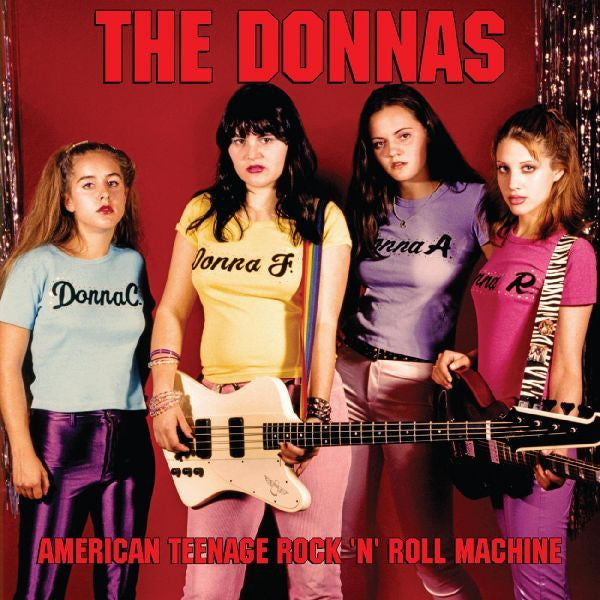 American Teenage Rock 'N' Roll Machine - Donnas