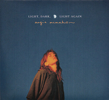 Light Dark Light Again - McMahon, Angie