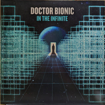 In The Infinite - Doctor Bionic