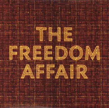 The Freedom Affair - Freedom Affair