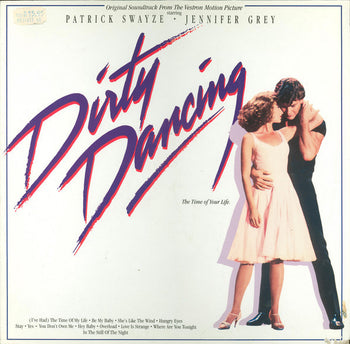 Dirty Dancing (Original Soundtrack From The Vestro - Various