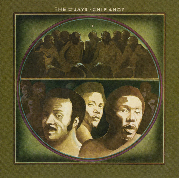 Ship Ahoy - O'Jays
