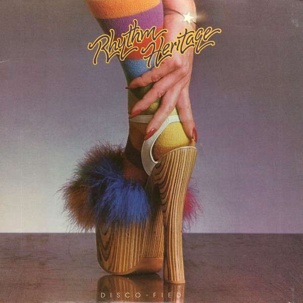 Disco-Fied - Rhythm Heritage