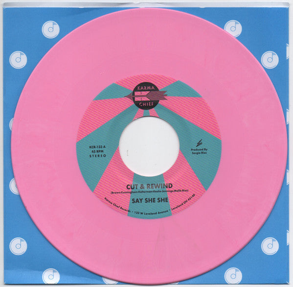 Cut & Rewind / Disco Life - Say She She
