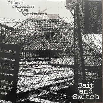 Bait And Switch - Thomas Jefferson Slave Apartments