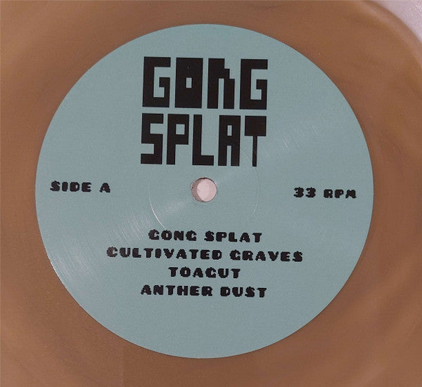 Gong Splat - Dwyer, John W/ Ryan Sawyer, Greg Coates, Wilder Zo