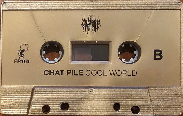 Cool World - Chat Pile