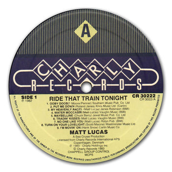 Ride That Train Tonight - Lucas, Matt