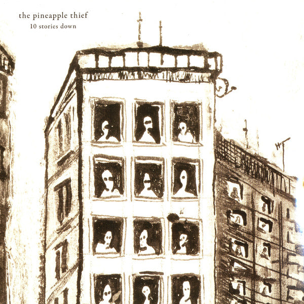 10 Stories Down - Pineapple Thief