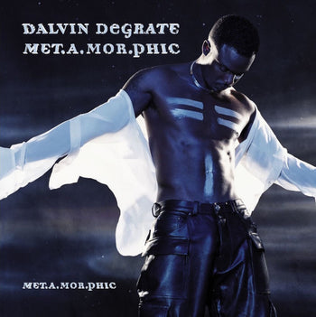 Met.a.mor.phic - DeGrate, Dalvin