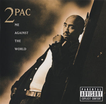 Me Against The World - 2pac
