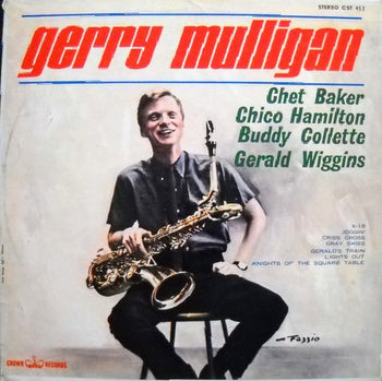 Gerry Mulligan - Chet Baker - Buddy Collette - Chi - Mulligan, Gerry