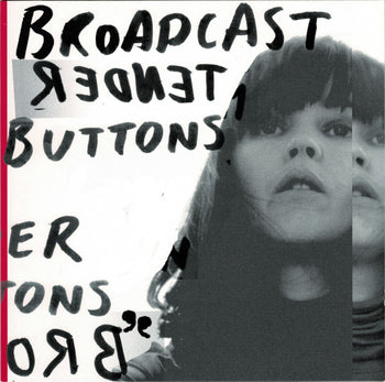 Tender Buttons - Broadcast