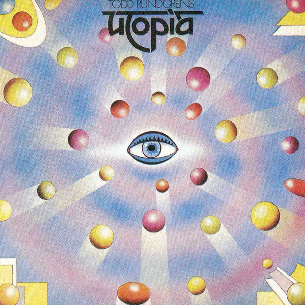 Todd Rundgren's Utopia - Utopia