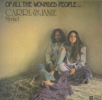 Of All The Wounded People... - Carrl & Janie Myriad