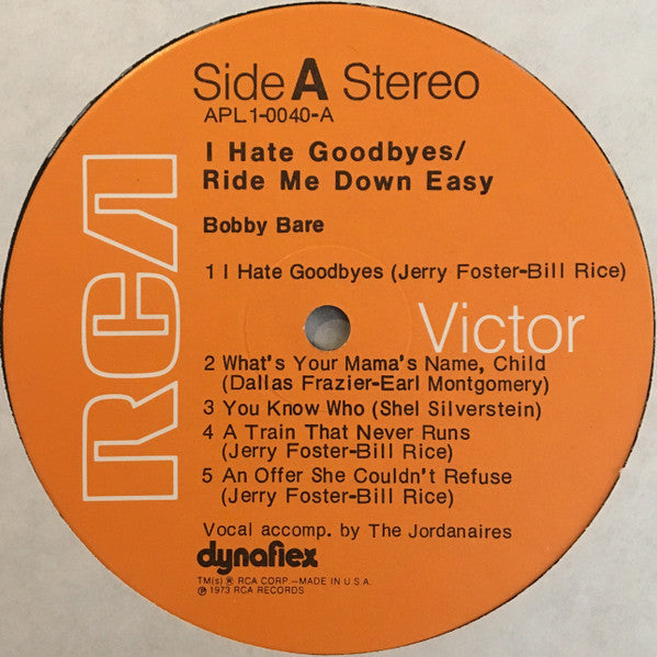 I Hate Goodbyes / Ride Me Down Easy - Bare, Bobby