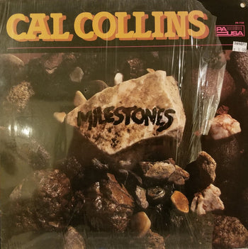 Milestones  - Collins, Cal