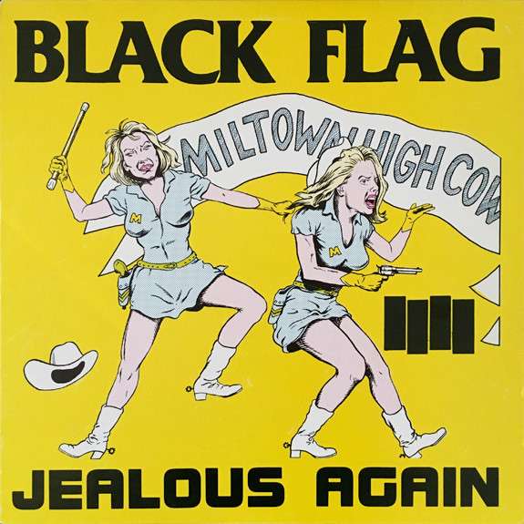Jealous Again - Black Flag