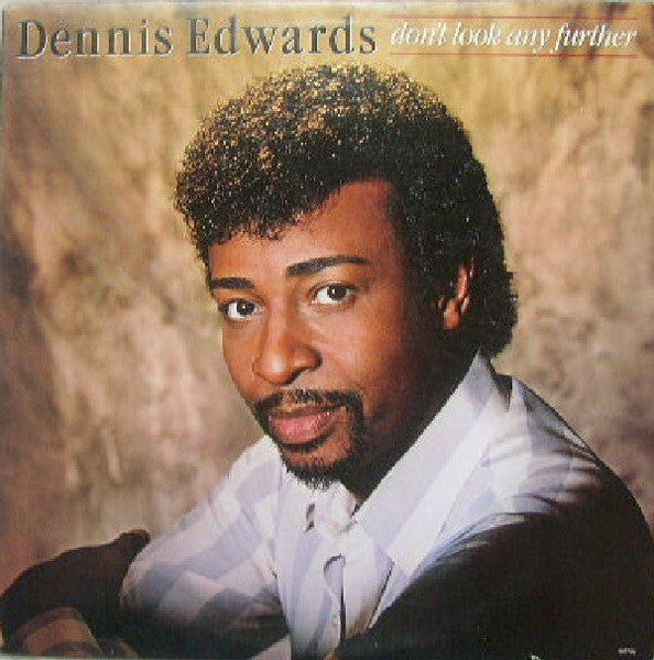 Don'T Look Any Further - Edwards, Dennis