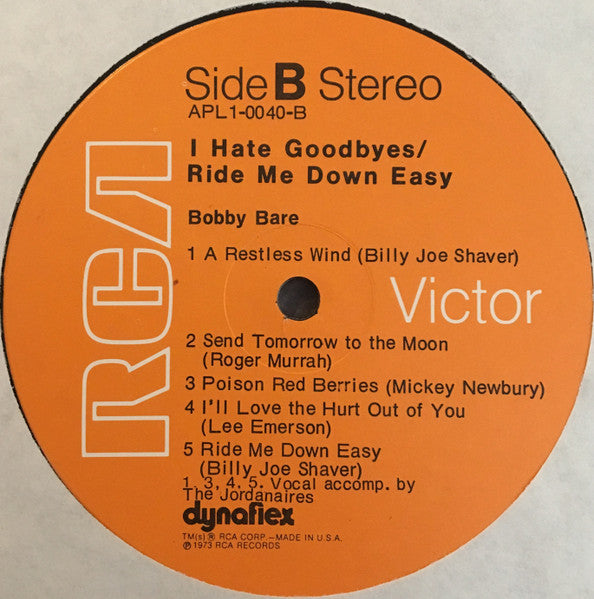 I Hate Goodbyes / Ride Me Down Easy - Bare, Bobby