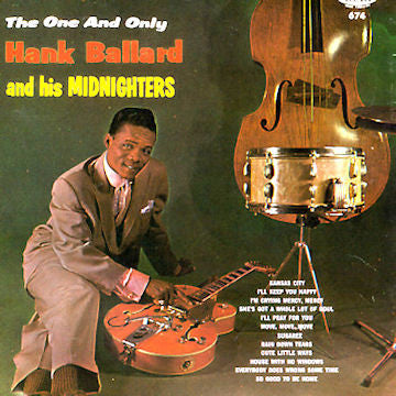 The One And Only - Ballard, Hank & The Midnighters