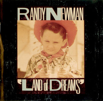 Land Of Dreams - Newman, Randy