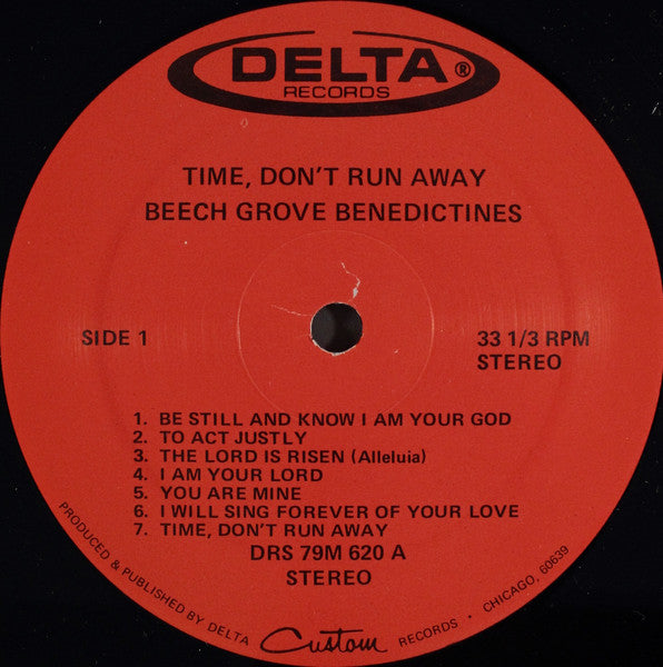 Time Don't Run Away - Beech Grove Benedictines