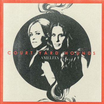 Amelita - Court Yard Hounds