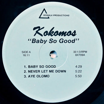 Baby So Good - Kokomos