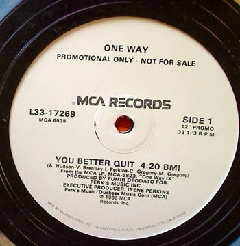 You Better Quit - One Way