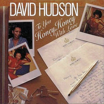 To You Honey, Honey With Love - Hudson, David