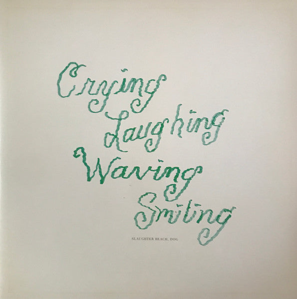 Crying, Laughing, Waving, Smiling - Slaughter Beach, Dog