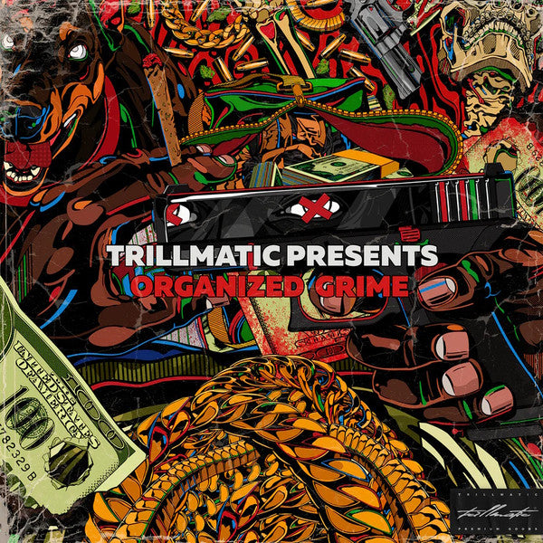 Organized Grime - Trillmatic