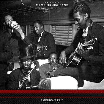 American Epic: The Best Of Memphis Jug Band - Memphis Jug Band