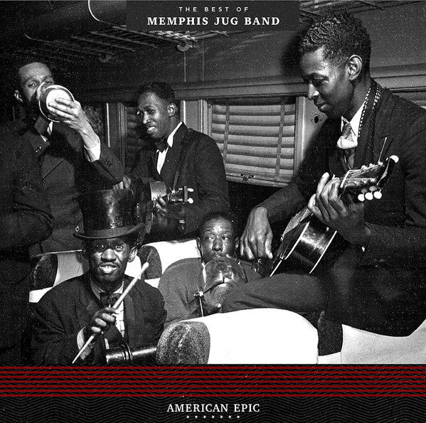 American Epic: The Best Of Memphis Jug Band - Memphis Jug Band