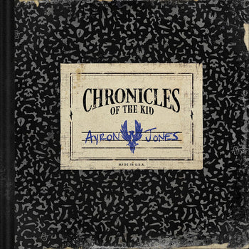 Chronicles Of The Kid - Jones, Ayron