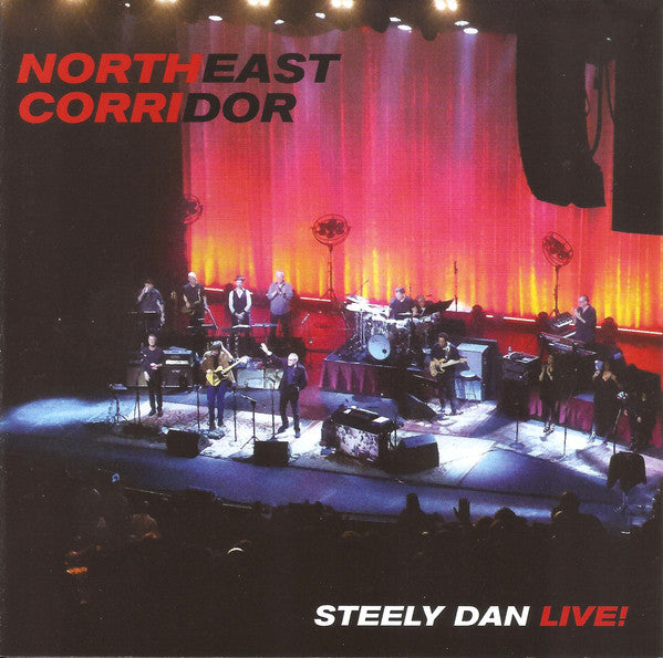 Northeast Corridor: Steely Dan Live! - Steely Dan