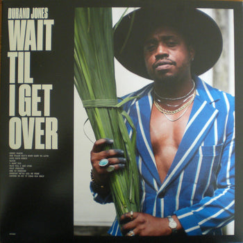 Wait Til I Get Over - Jones, Durand