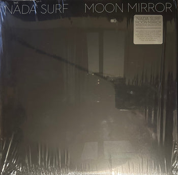 Moon Mirror (reflection) - Nada Surf
