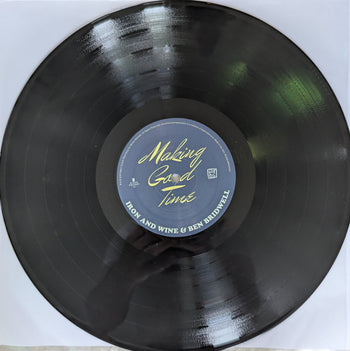MAKING GOOD TIME EP - IRON AND WINE & BEN BRIDWELL