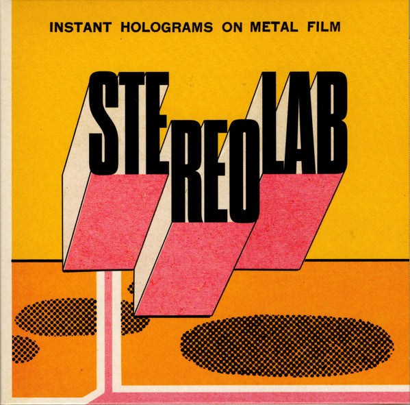 Instant Holograms On Metal Film - Stereolab