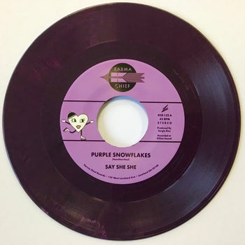 Purple Snowflakes / This Wintertime - Say She She