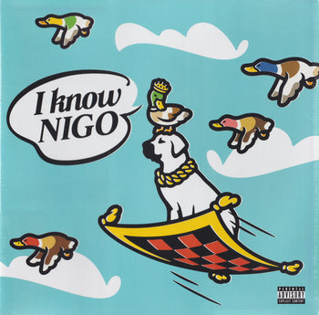 I Know Nigo - Nigo