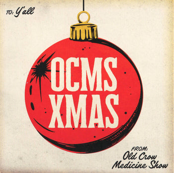 Ocms Xmas - Old Crow Medicine Show