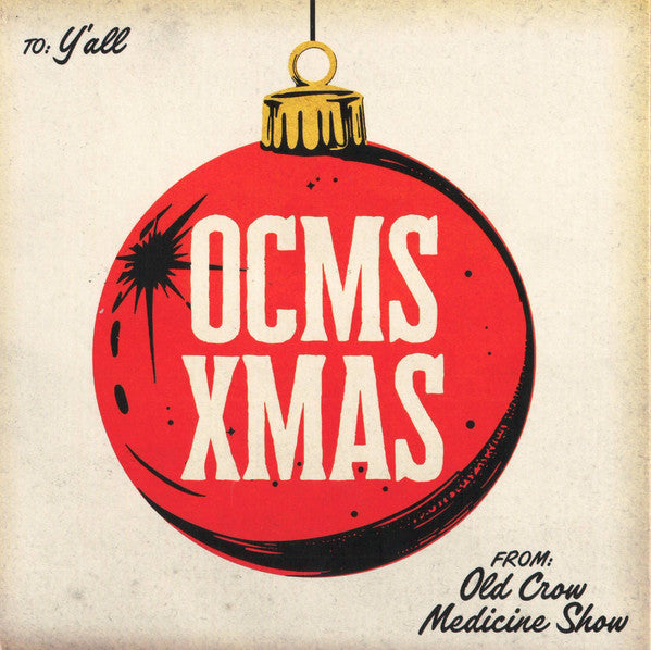 Ocms Xmas - Old Crow Medicine Show