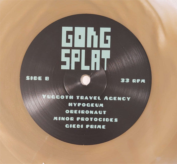 Gong Splat - Dwyer, John W/ Ryan Sawyer, Greg Coates, Wilder Zo