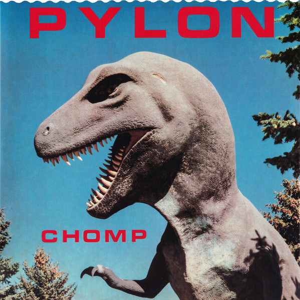 Chomp - Pylon