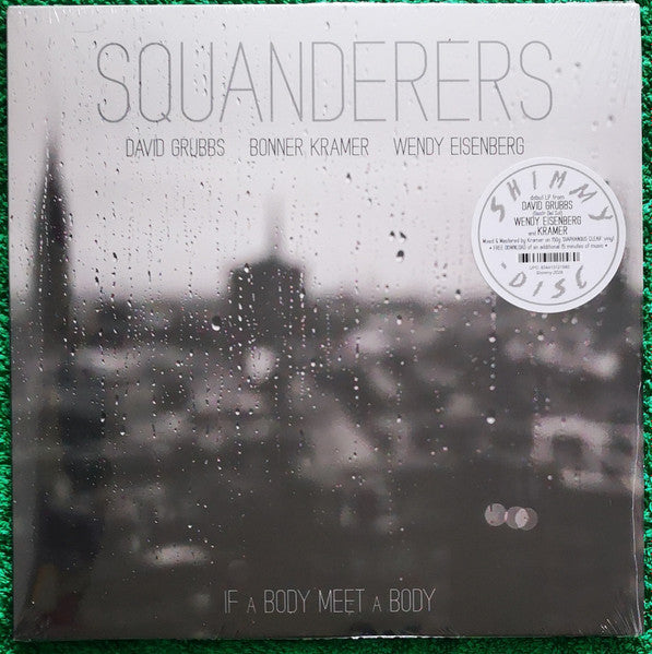 If a Body Meet a Body - Squanderers