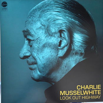 Look Out Highway - Musselwhite, Charlie